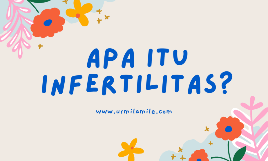 Apa Itu Infertilitas