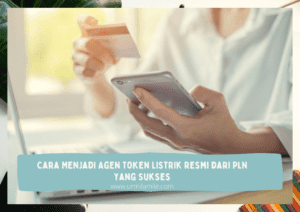 Urmilamile - Cara Menjadi Agen Token Listrik