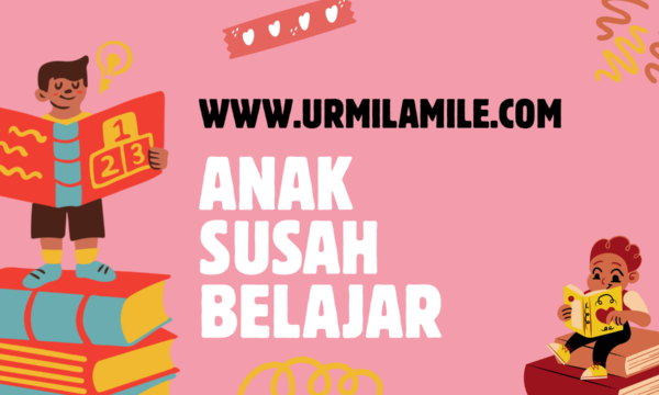 Kenapa Anak Susah Konsisten Belajar? Ini 5 Penyebab yang Sering Tidak Disadari Orang Tua